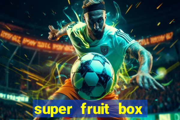 super fruit box codes 2024